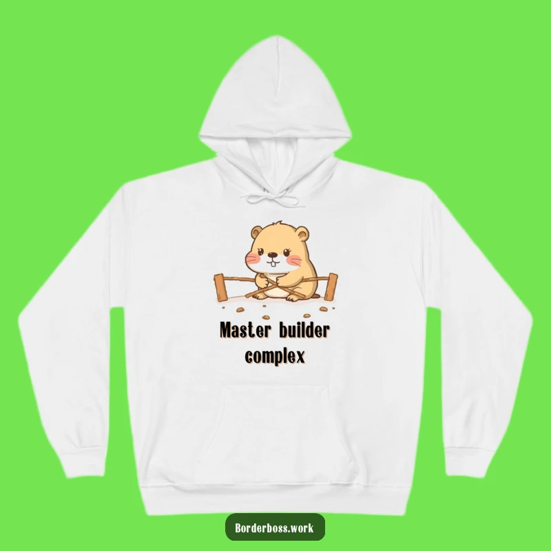 Funny Beaver Border Hoodie: Cozy & Hilarious Gift for Builders