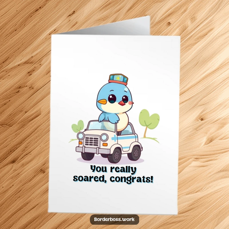Funny Free Printable Bluebird Congratulations Card: A bluebird on patrol vehicle scans the area for success.